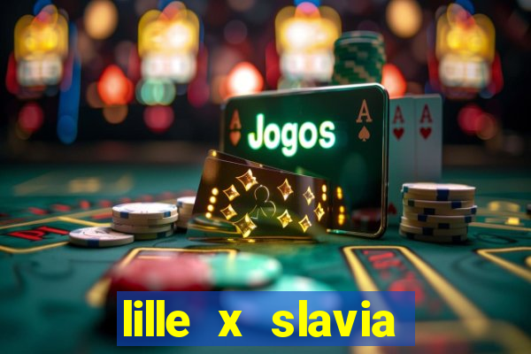 lille x slavia praga palpite